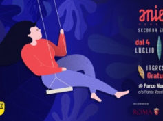 Seconda edizione di Aniene Festival dal 4 luglio al 5 agosto 2018 al Parco Nomentano