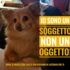 Manifestazione nazionale “Soggetti non oggetti” organizzato dal Comitato Tutela Diritti Animali