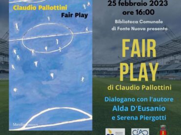 Fonte Nuova. Presentazione del libro Fair Play di Claudio Pallottini in Biblioteca