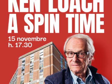 Piccolo America, Spin Time e Scomodo: Ken Loach a Spin Time per un incontro aperto a tutta la città