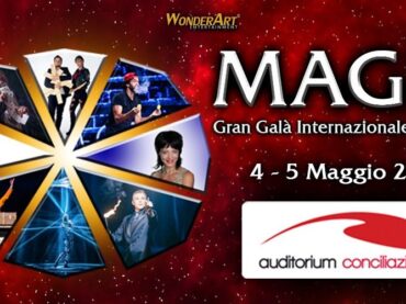 Magic, il galà internazionale di magia arriva all’auditorium Conciliazione di Roma